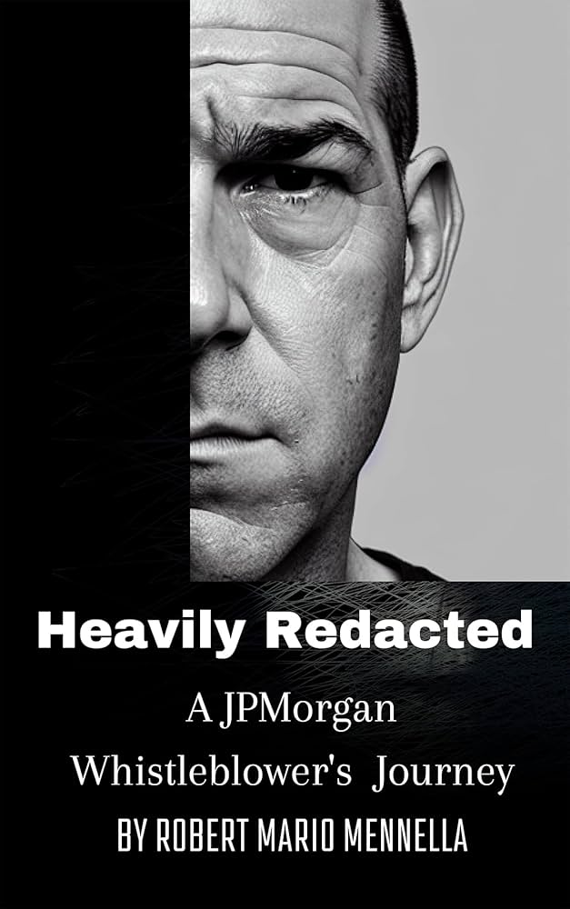 Indelible Acts: Stories [洋書] Amazon.com: HEAVILY REDACTED: A JP Morgan Whistleblower's